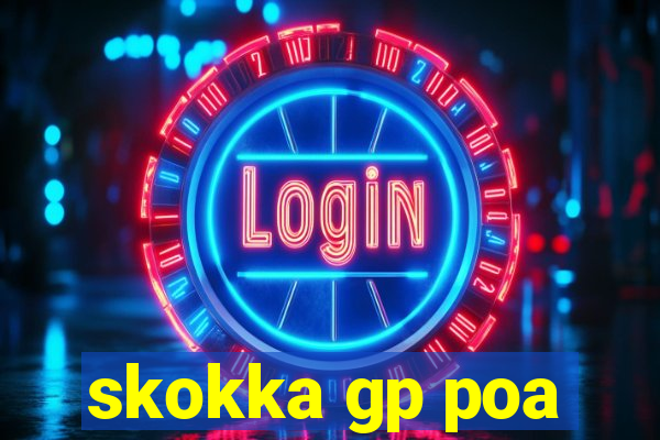 skokka gp poa